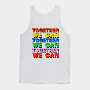 Together we can! Tank Top